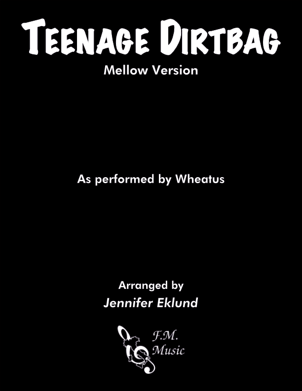 Teenage Dirtbag (Mellow Version)